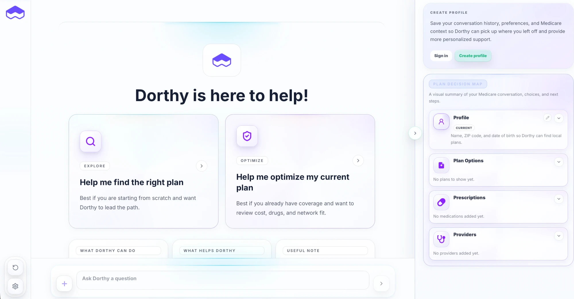 Dorthy home screen in light mode: Explore and Optimize starting points, a plan decision map, and the Ask Dorthy composer.